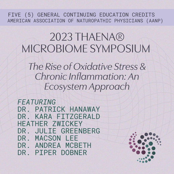 2023 Thaena Microbiome Symposium (5 General CE Credit)