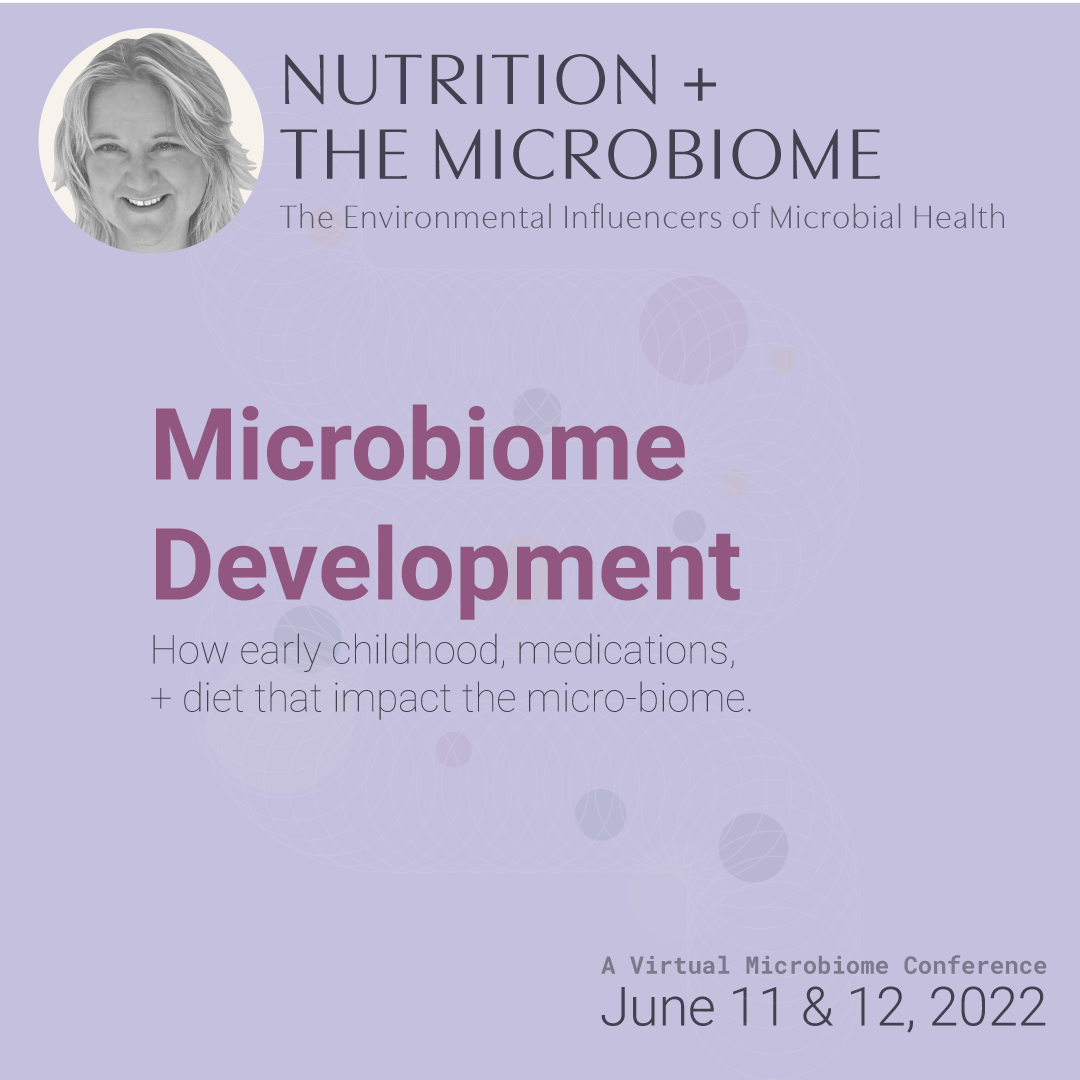 Microbiome Development (1 General + 0.5 Pharmacology CE Credit)