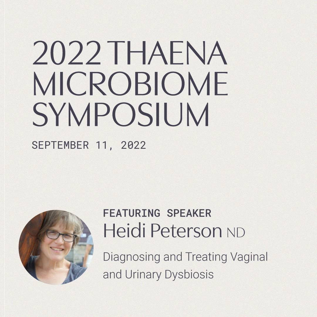 Heidi Peterson ND - Diagnosing and Treating Vaginal and Urinary Dysbiosis